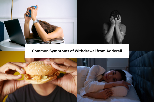 common symptoms of withdrawal from Adderall